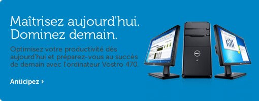 Le nouveau Vostro 470