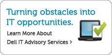 Learn More About Dell IT Advisory Services