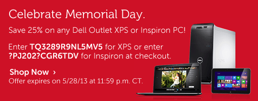 Save 25% on all Dell Outlet Home XPS and Inspiron PCs! Save 25% on all Dell Outlet Home XPS and Inspiron PCs!