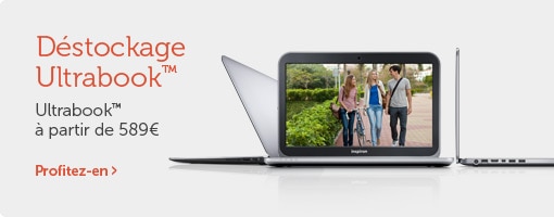 Déstockage Ultrabook™ Déstockage Ultrabook™