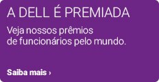 A Dell é premiada
