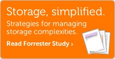 Storage, simplified. Read Forrester study.