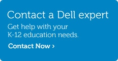 Talk to Dell about your k-12 education needs.