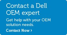 Talk to Dell About OEM solutions.