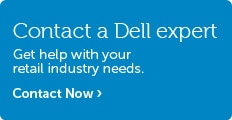Talk to Dell About Retail Industry Solutions