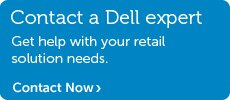 Talk to Dell About Retail Solutions