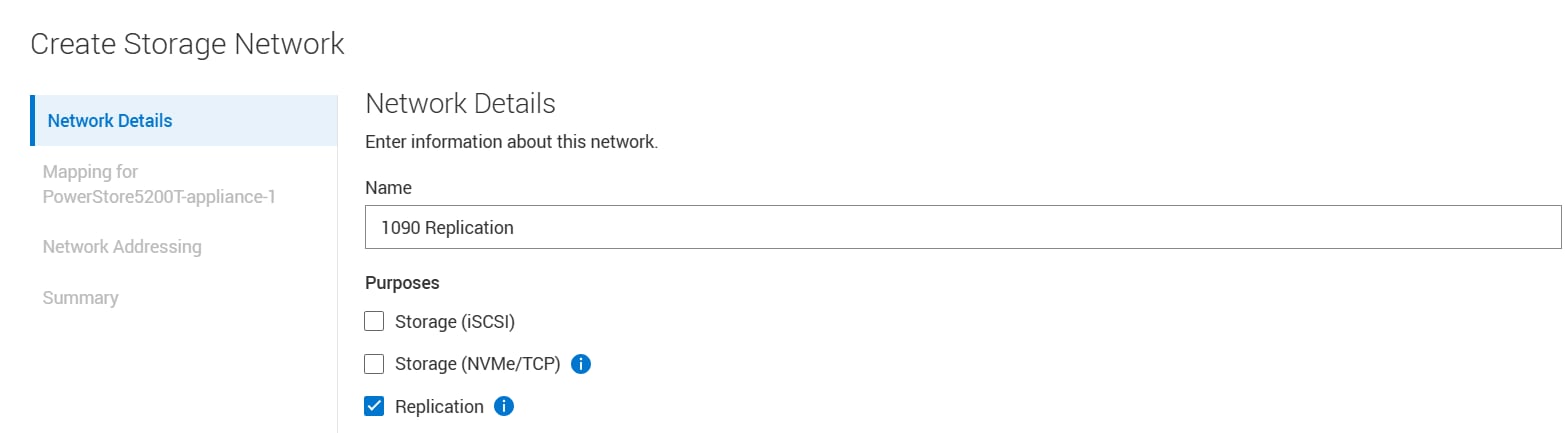 PowerStore Manager > Create Storage Network wizard First the network Name and Purposes are specified.