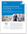 Dell and Intel Solution Blueprint for IoT in Manufacturing