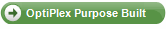 OptiPlex Purpose Built