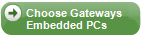 Choose Gateways Embedded PCs
