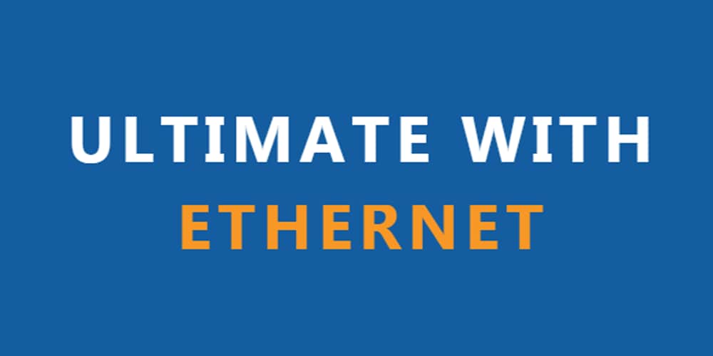 Ultimate with Ethernet