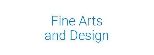 Fine Arts and Design