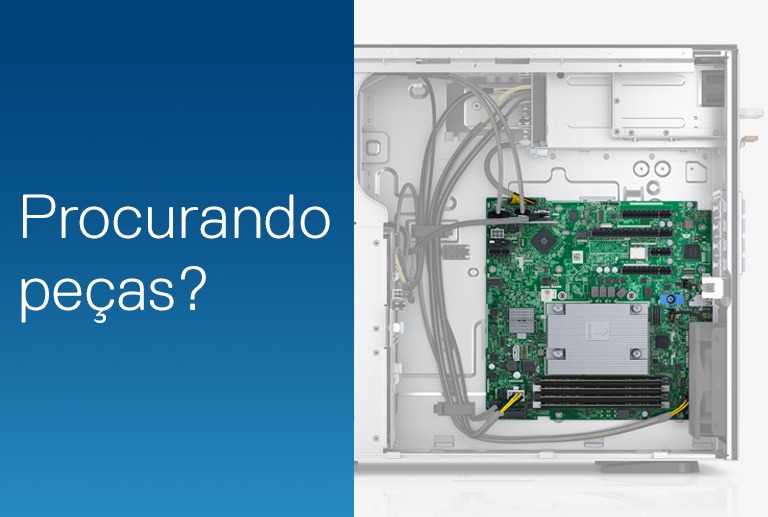 Encontre partes e peças para seu servidor em segundos.