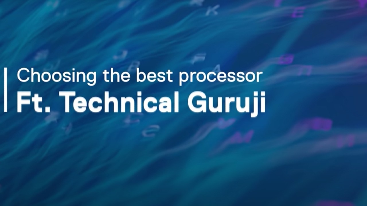 Choosing the best processor | Techsplained ft. Technical Guruji | Dell