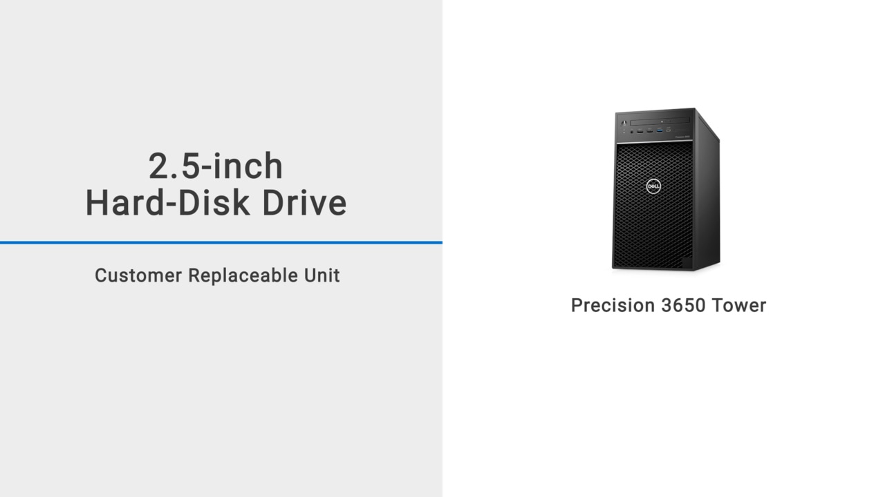 How to replace 2.5 inch HDD on the Precision 3650 Tower
