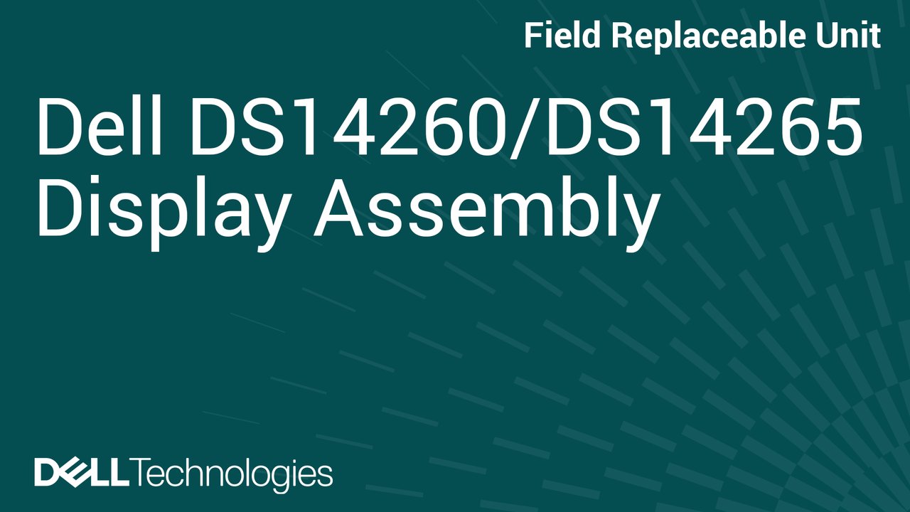 How to Replace Display assembly in DS14260/DS14265