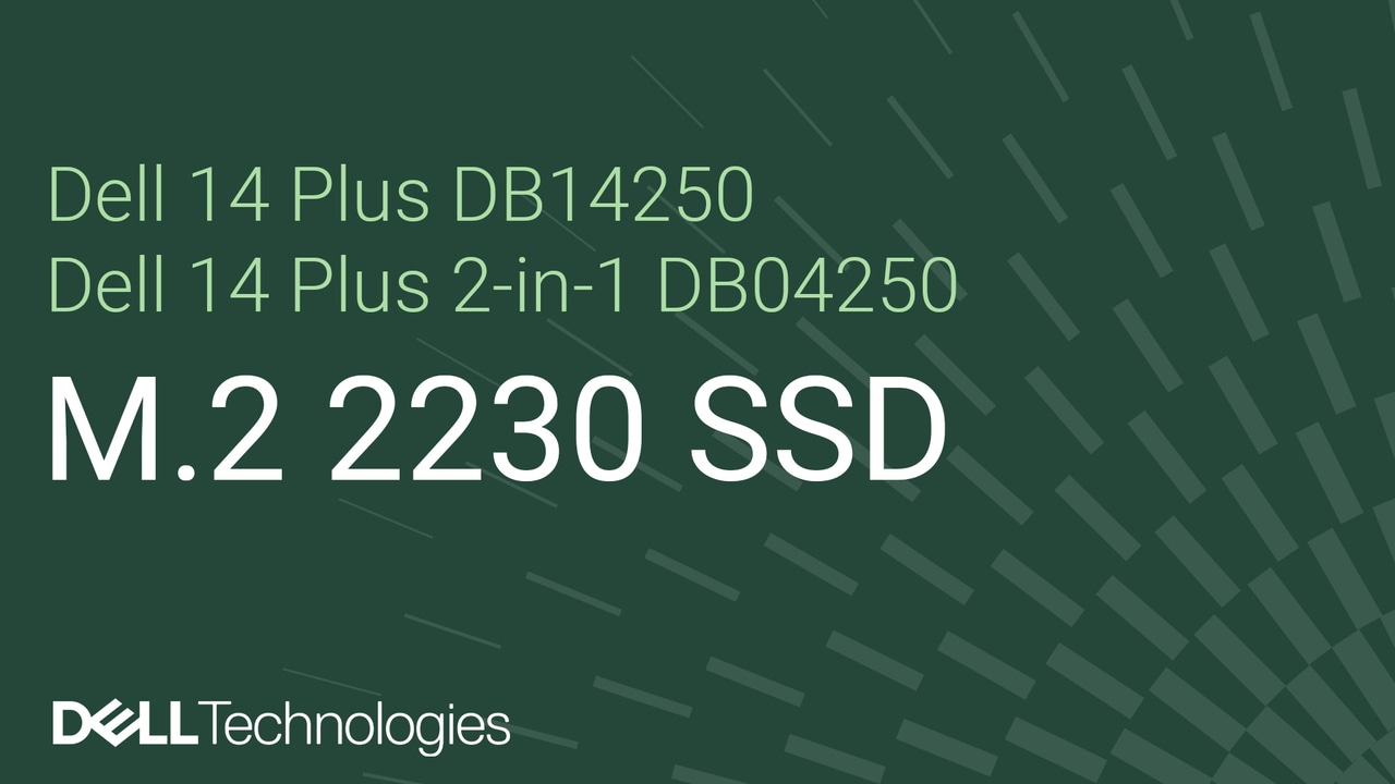 How to replace the M.2 2230 solid-state drive on Dell 14 Plus DB14250/Dell 14 Plus 2-in-1 DB04250