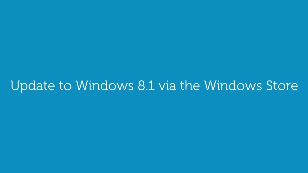 How to Update to Windows 8.1 from the Windows Store