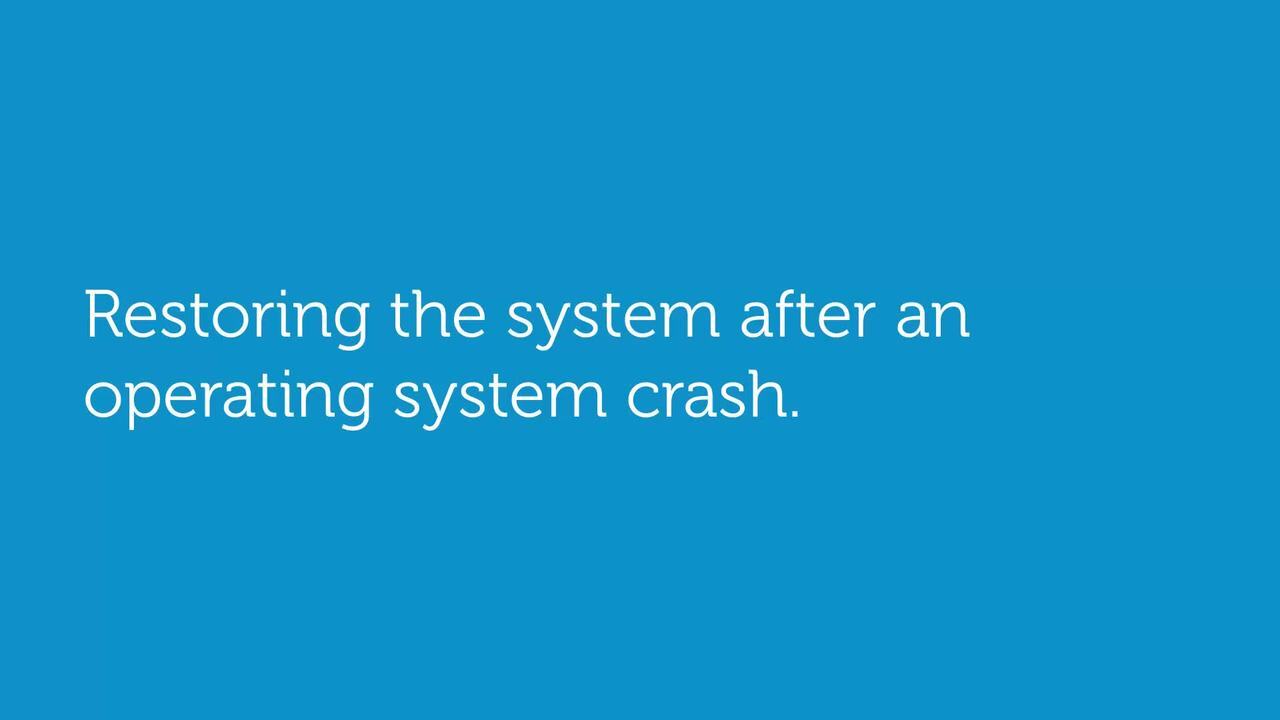 How to Restoring Windows after a Crash with Dell Backup and Recovery 1.5