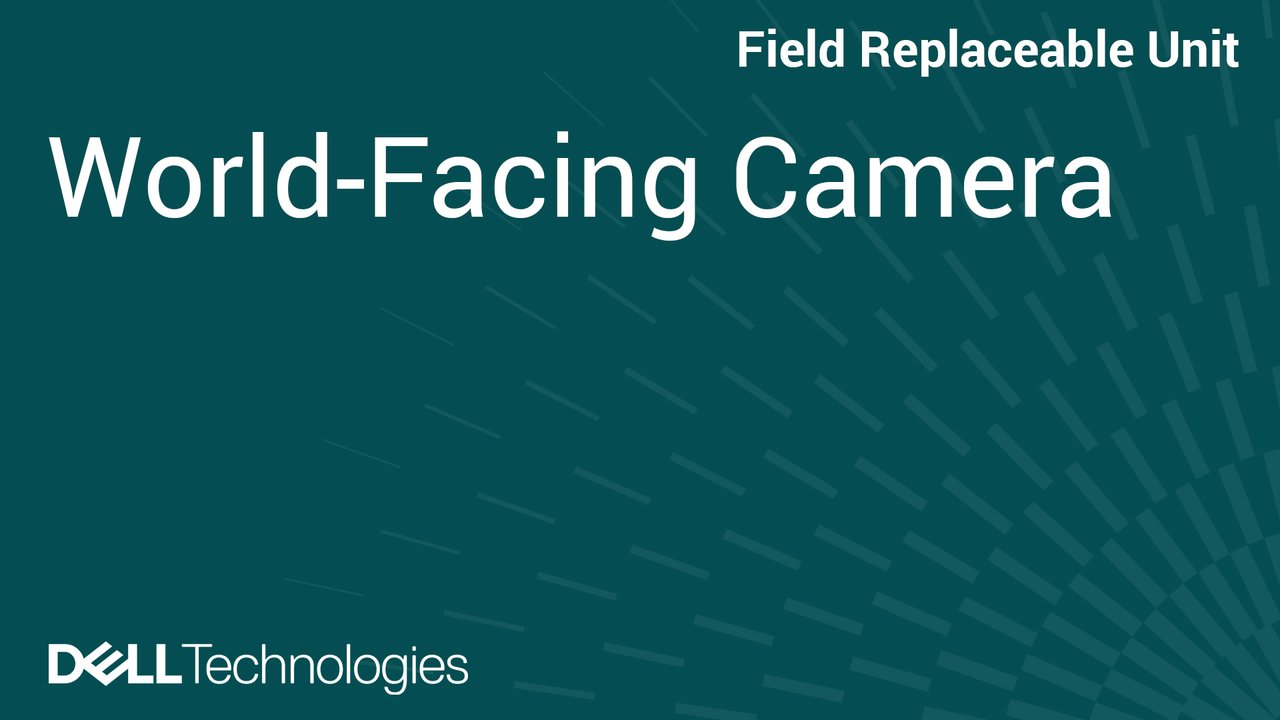 How to Replace World-facing camera in Dell Pro Education 11 PE11260/Dell Pro Education 11 PE11260 2-in-1