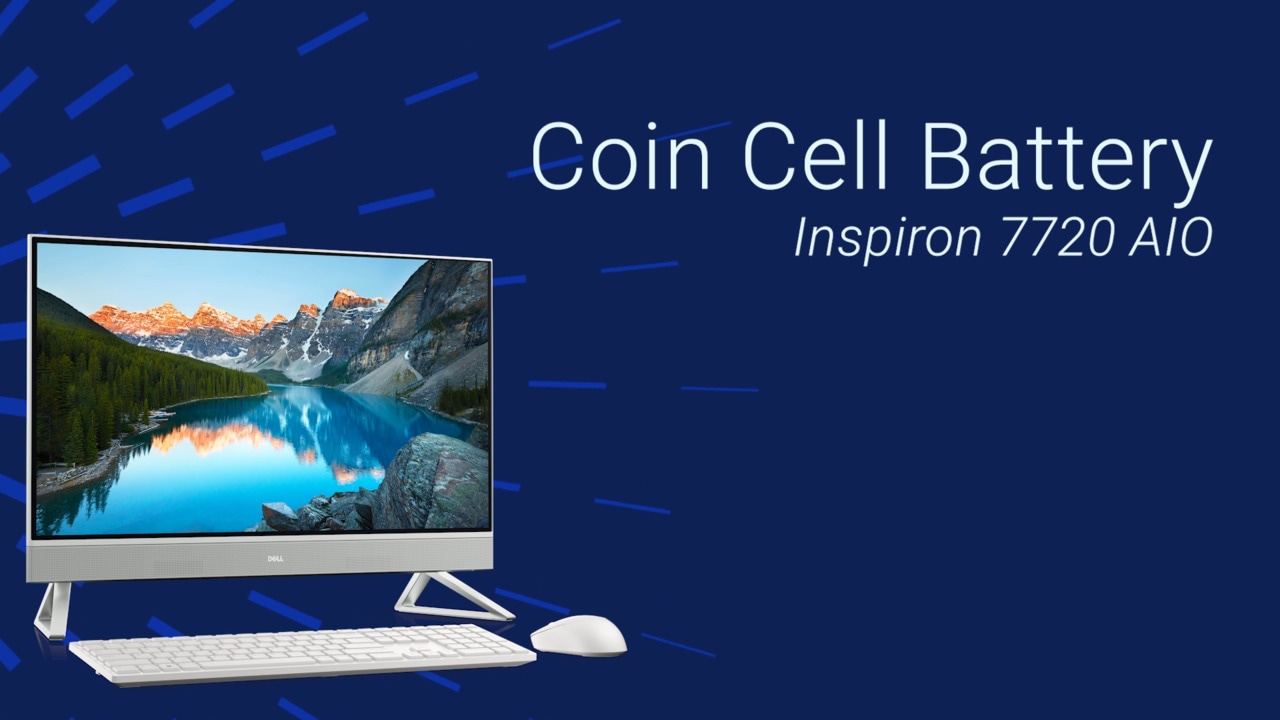 How to Replace Coin Cell Battery on Inspiron 7720 AIO
