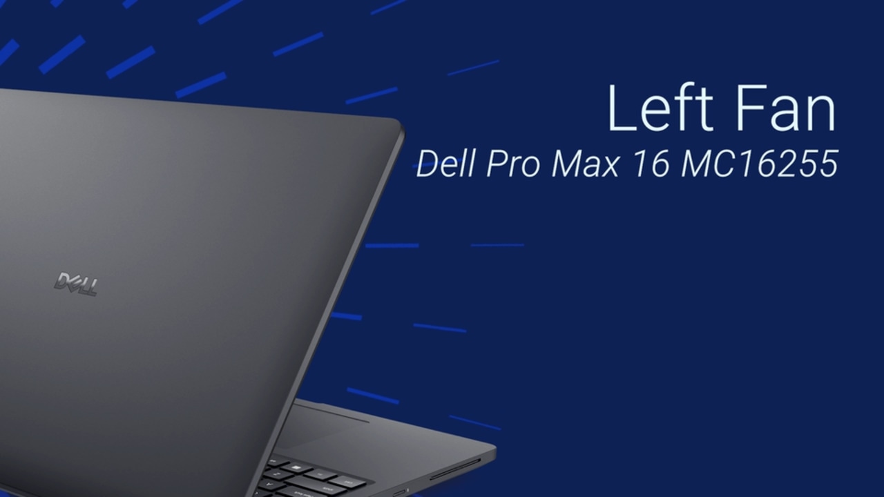 How to Replace Left Fan on Dell Pro Max 16 MC16255