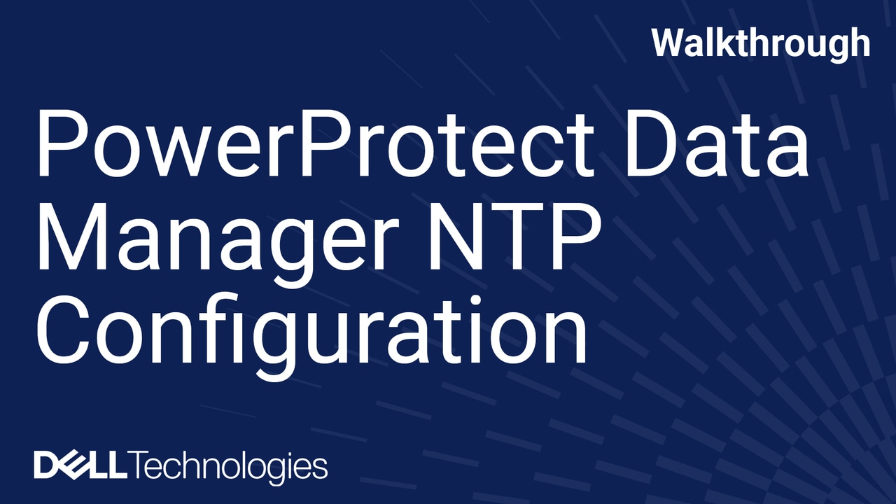 How to Configure an NTP Server in PowerProtect Data Manager UI | Step-by-Step Tutorial