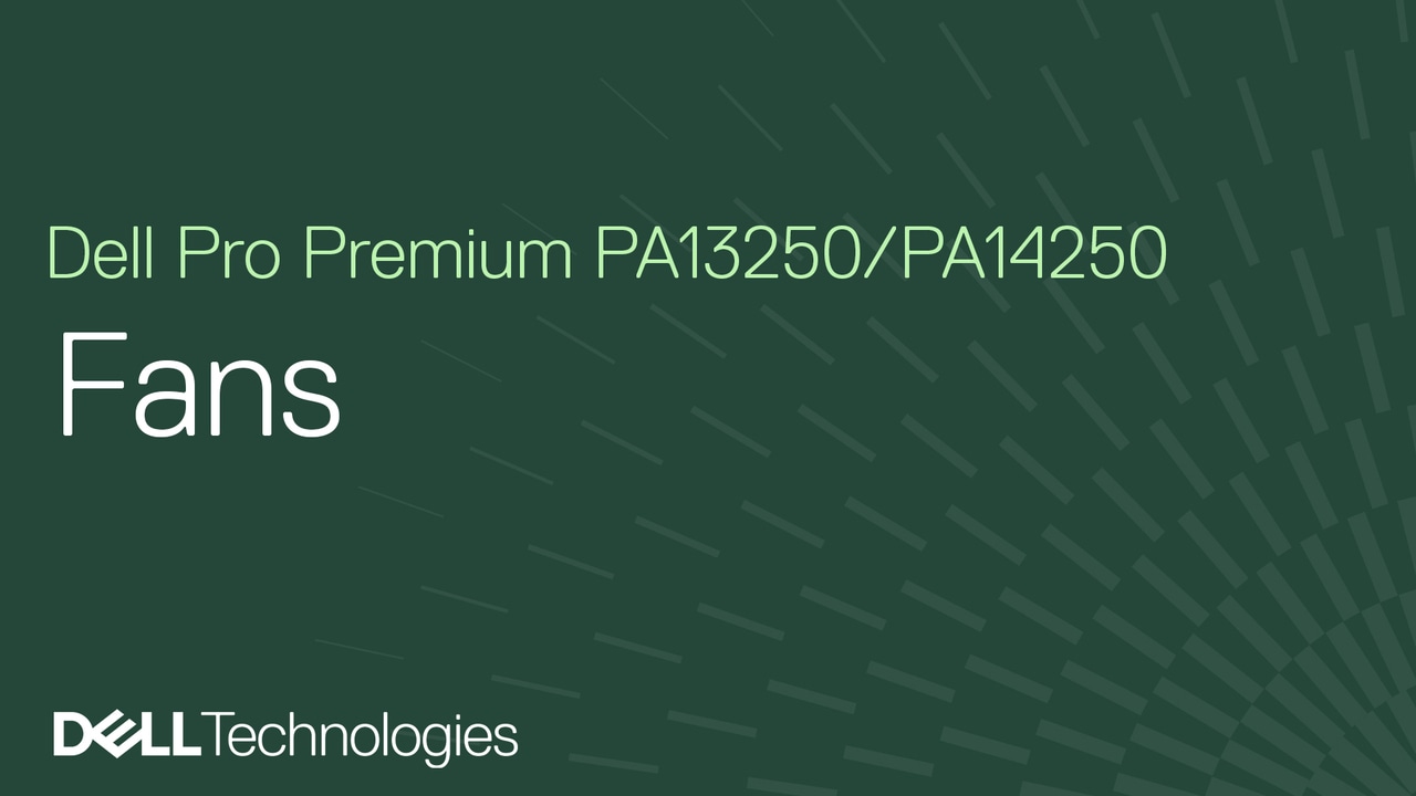 How to replace the fans on Dell Pro 13 Premium PA13250 or Dell Pro 14 Premium PA14250