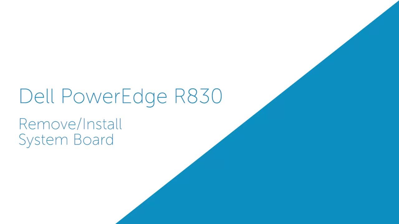 How to replace System Board for PowerEdge R830