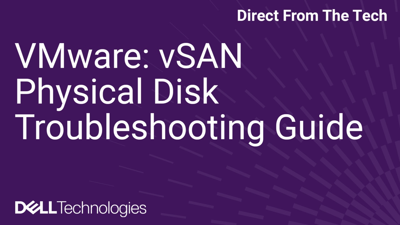 VMware:vSAN物理ディスク トラブルシューティング ガイド