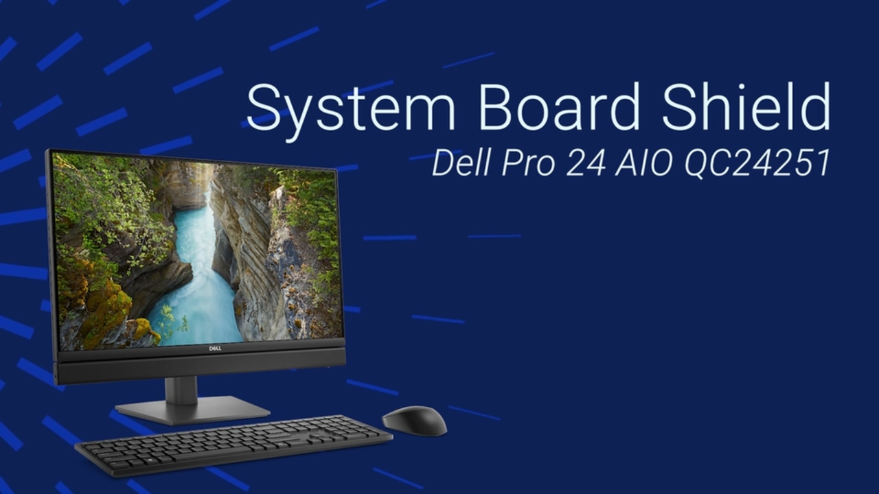 How to Replace Systemboard Shield on Dell Pro 24 AIO QC24251