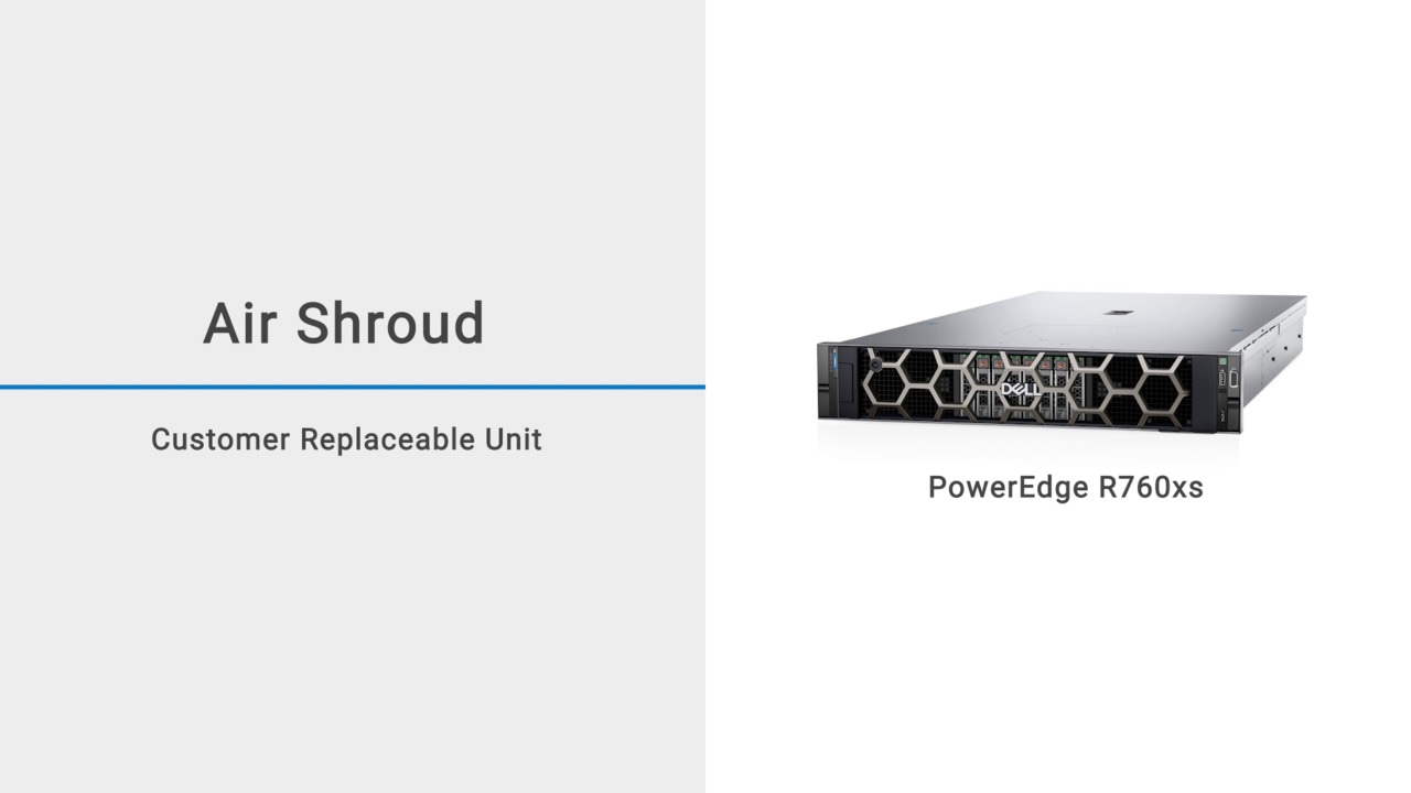 How to Replace Air Shroud for PowerEdge R760xs