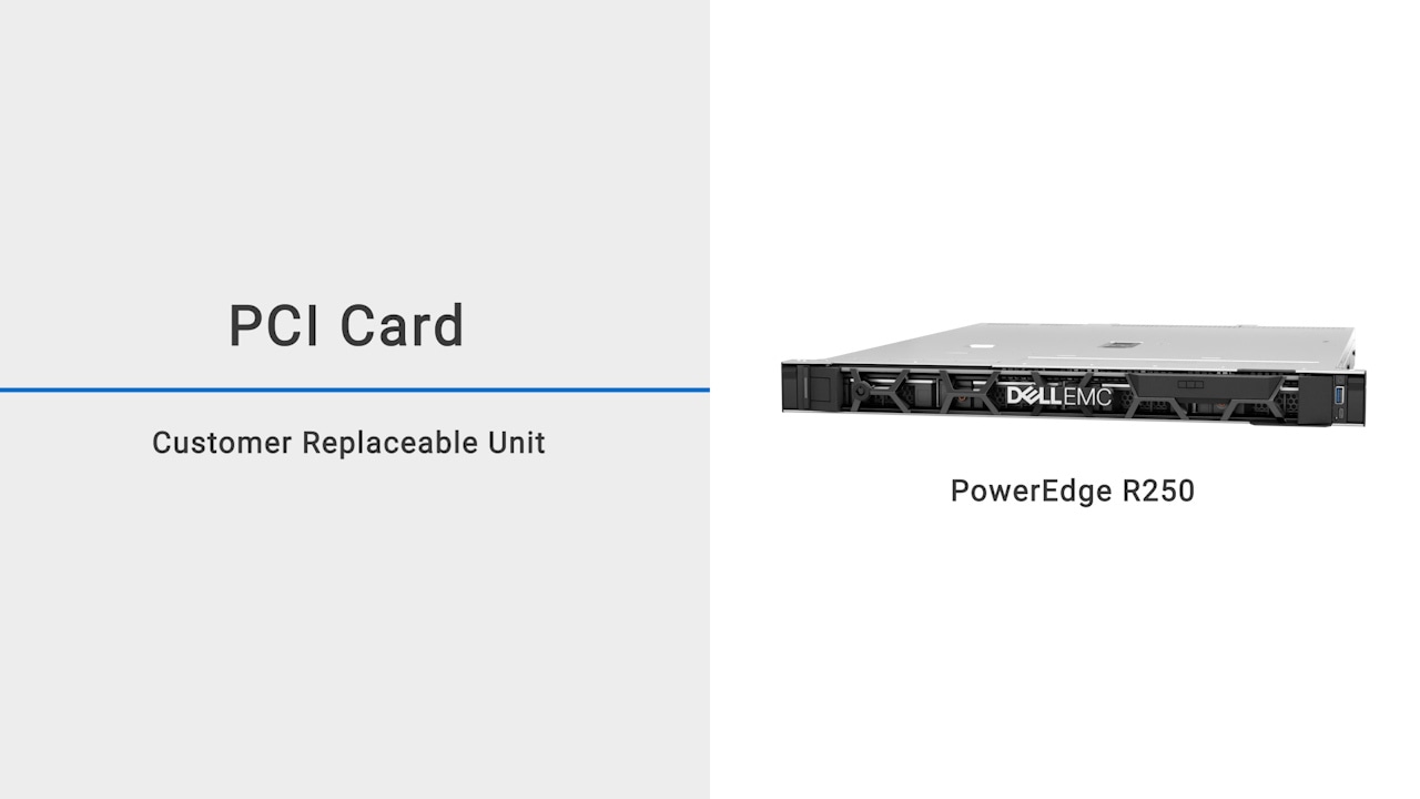 How to replace the PCI card and riser on a Dell EMC PowerEdge R250
