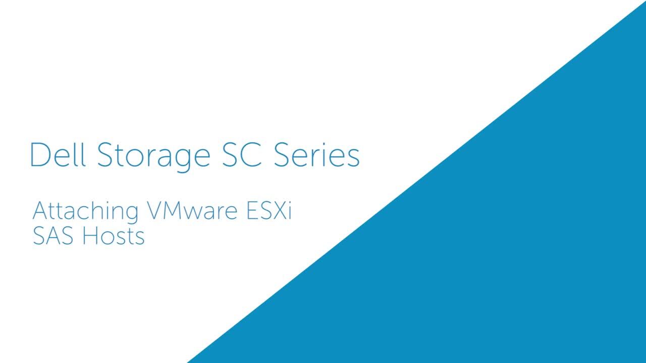 How to attach VMware SAS Host for Dell Storage SC Series