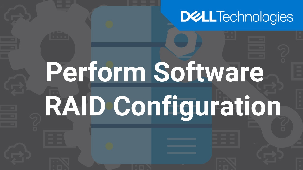 How to Perform Software RAID Configuration Using iDRAC Service Module