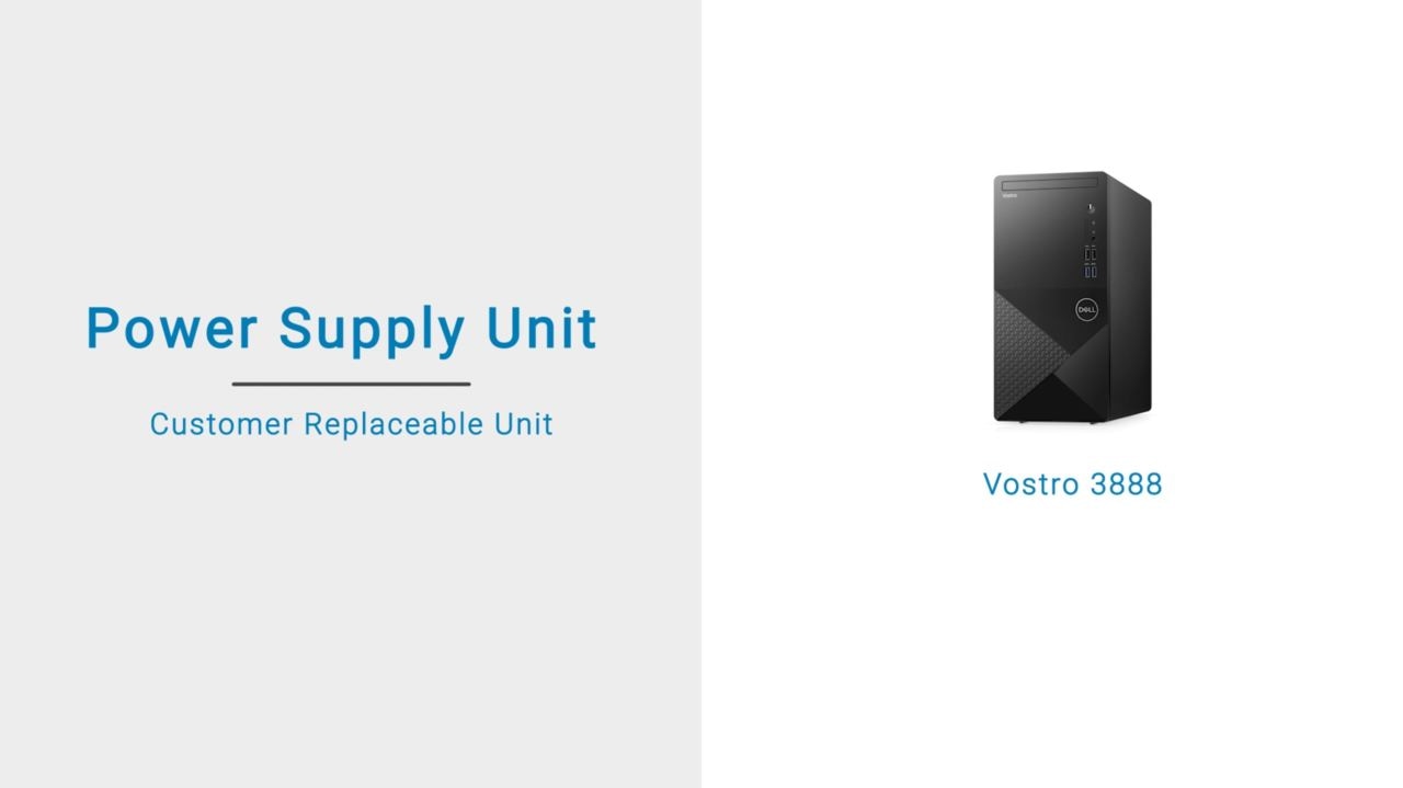 How to replace the Power Supply Unit on Vostro 3888