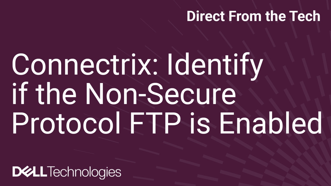 Connectrix Brocade: Identify if the Non-Secure Protocol FTP is Enabled