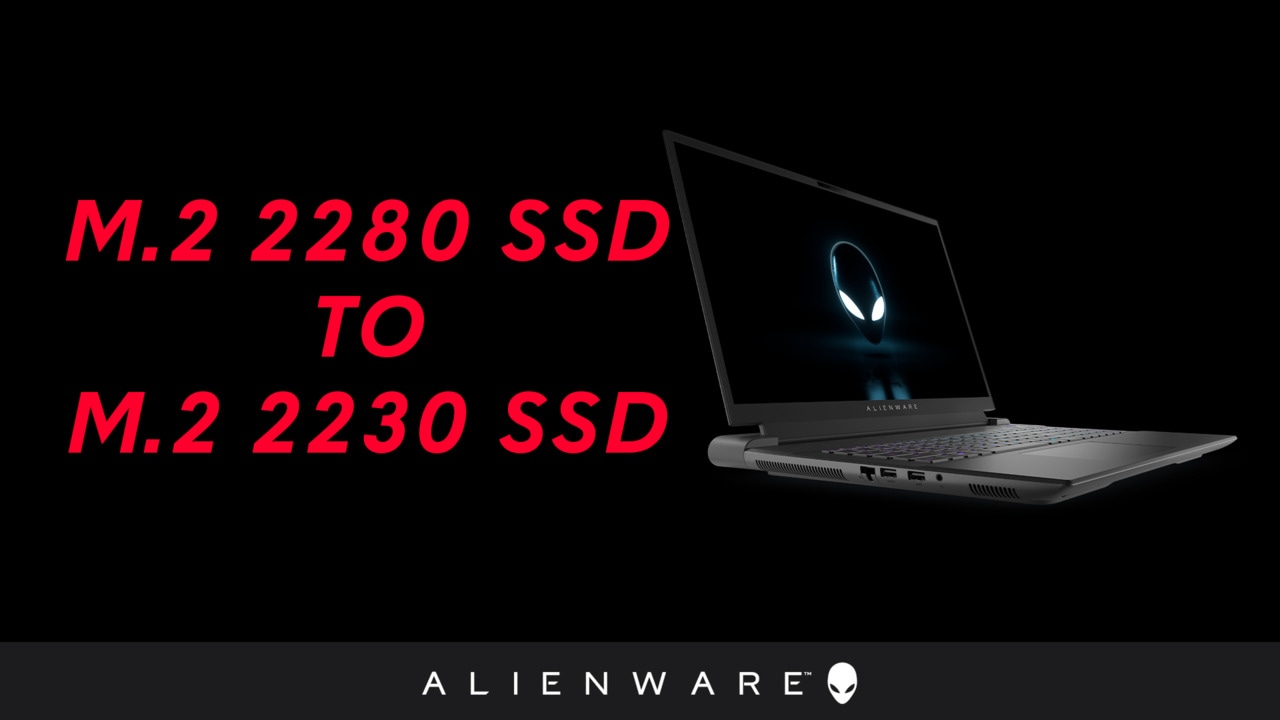 How to Replace the M.2 2280 Solid-State Drive with an M.2 2230 Solid-State Drive on the Alienware m18 R2