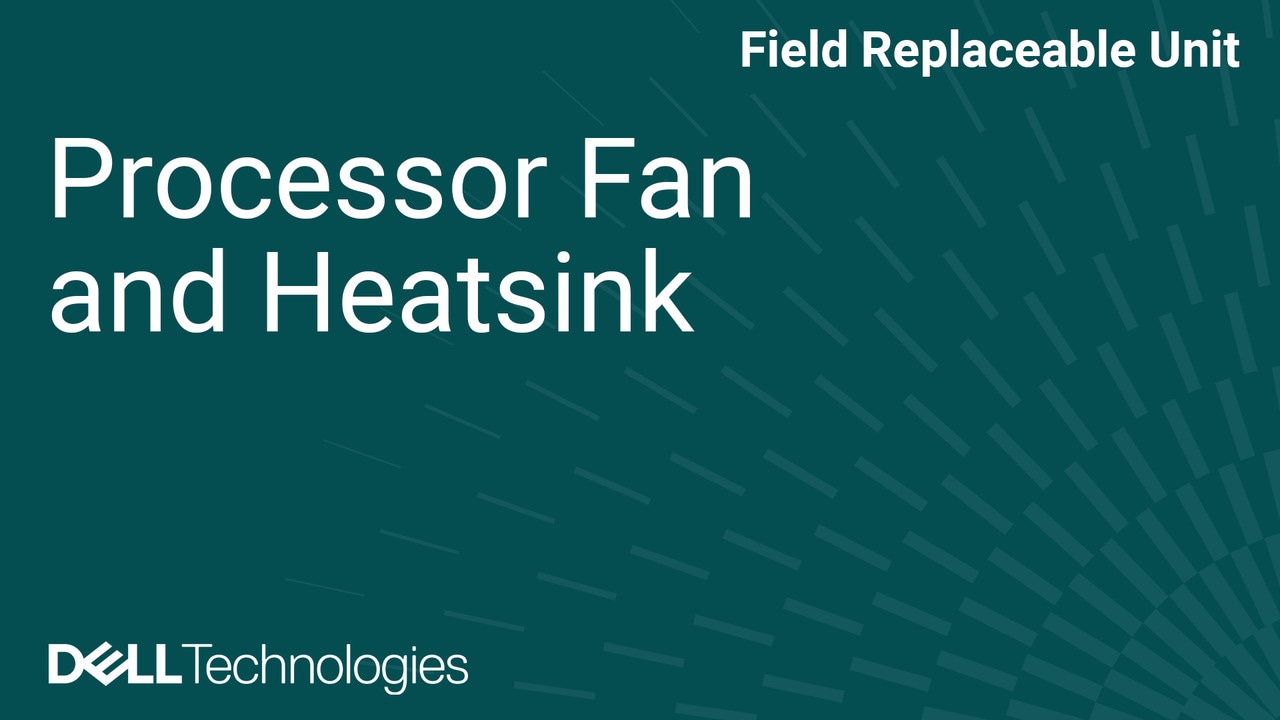 How to Replace Processor fan and heat-sink assembly in Dell Pro Precision 7 T1 PW7T1260