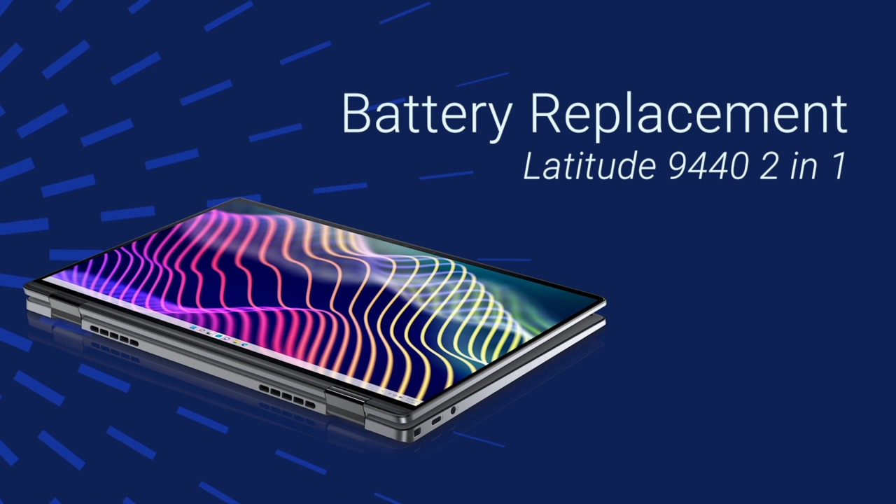 How to Replace the Battery on Latitude 9440 2 in 1