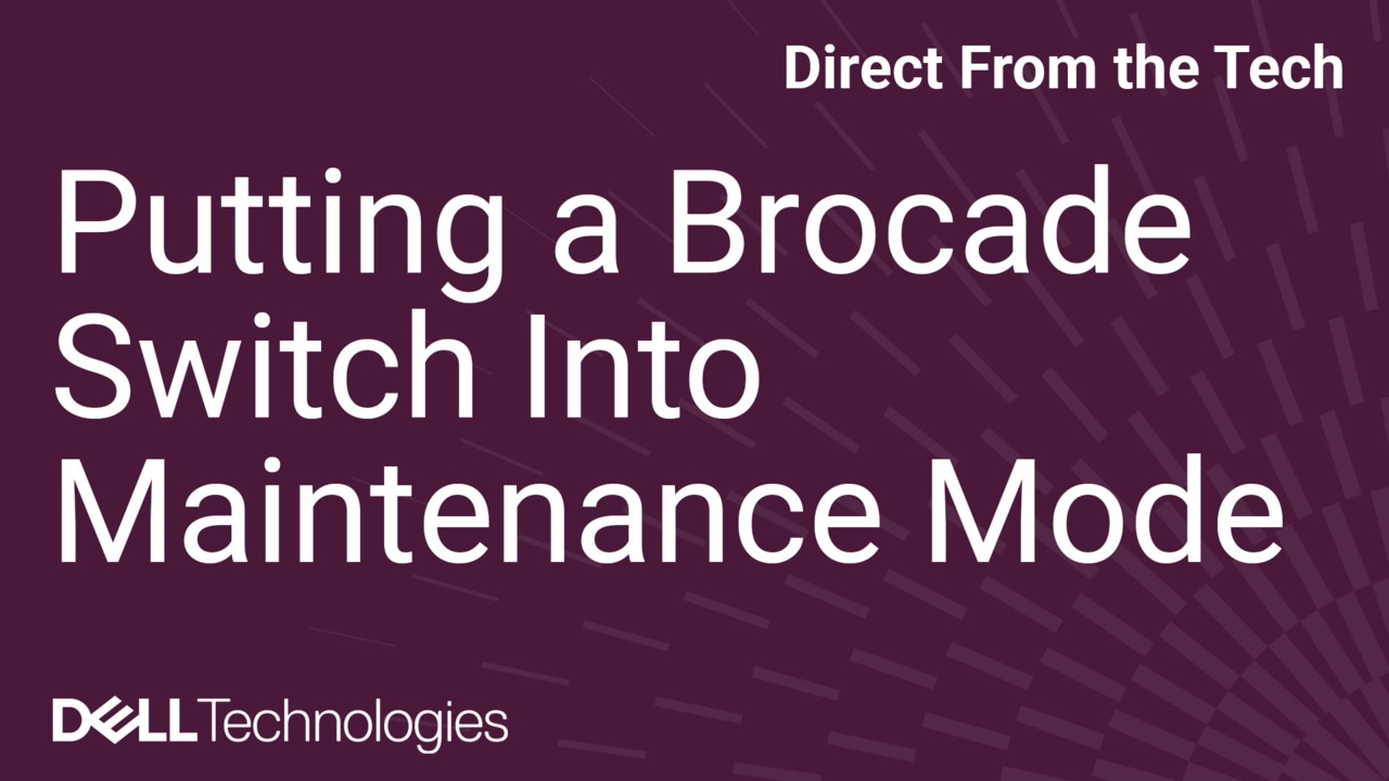 How to Put a Switch in Maintenance Mode for Brocade SANnav