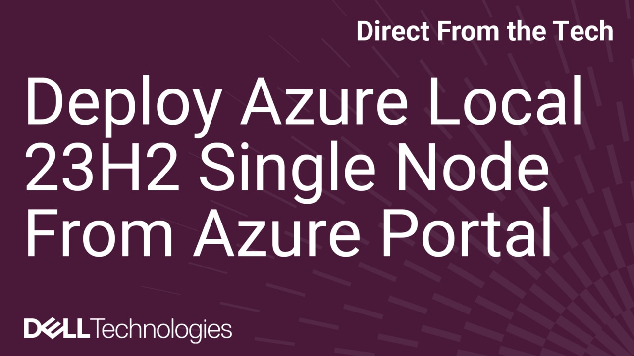 Deploy Azure Local 23H2 Single Node From Azure Portal