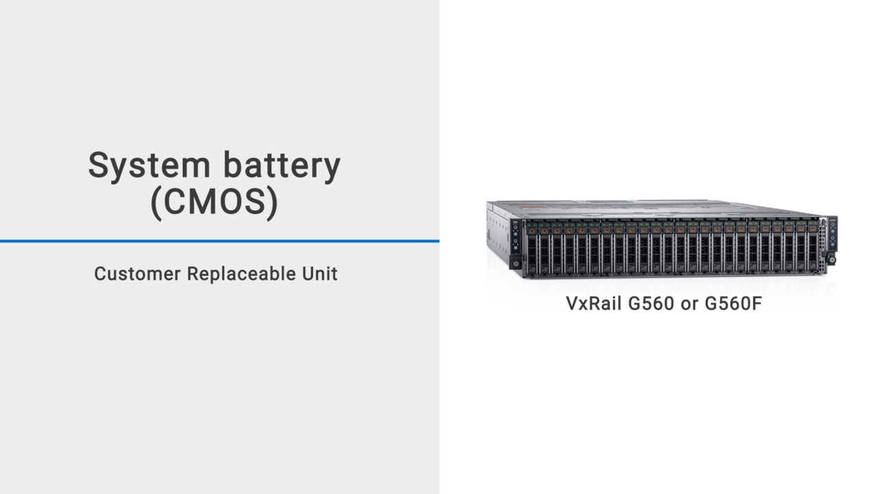Comment remplacer la batterie du système (CMOS) du VxRail G560 ou G560F