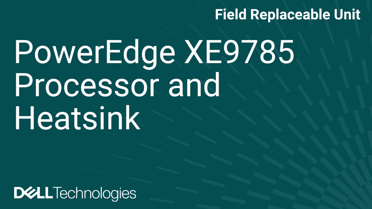 How to Replace Processor and Heatsink in XE9785