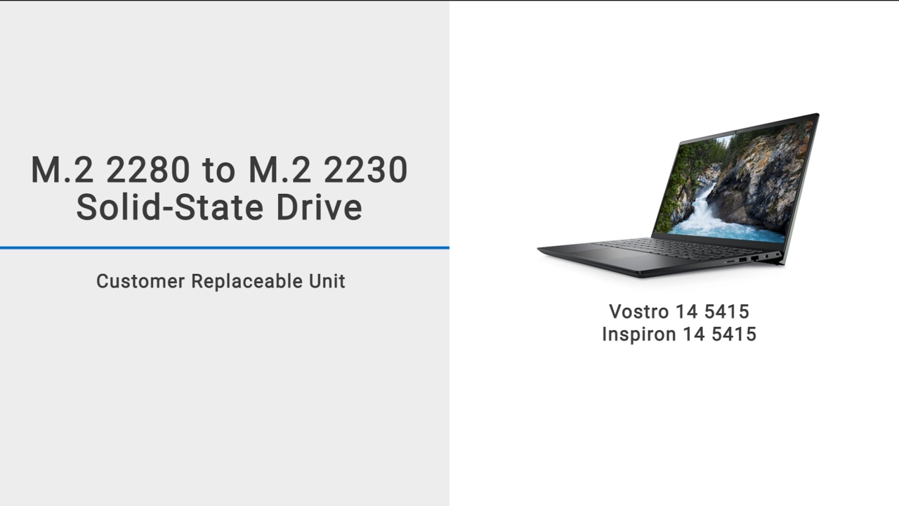 How to replace the M.2 2280 SSD with M.2 2230 SSD on Vostro 14 5415 and Inspiron 14 5415