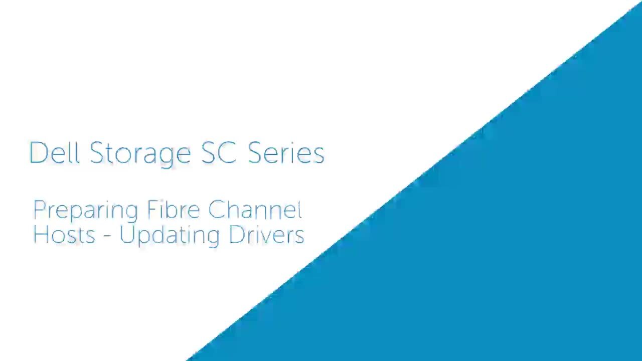 How to Preparing Fibre Channel Host - Update Drivers for Dell Storage SC Series