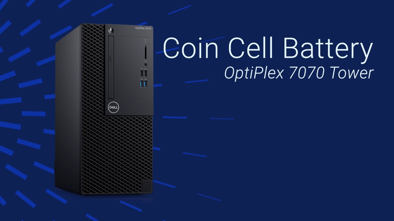 How to Replace Coin Cell Battery on OptiPlex 7070 Tower