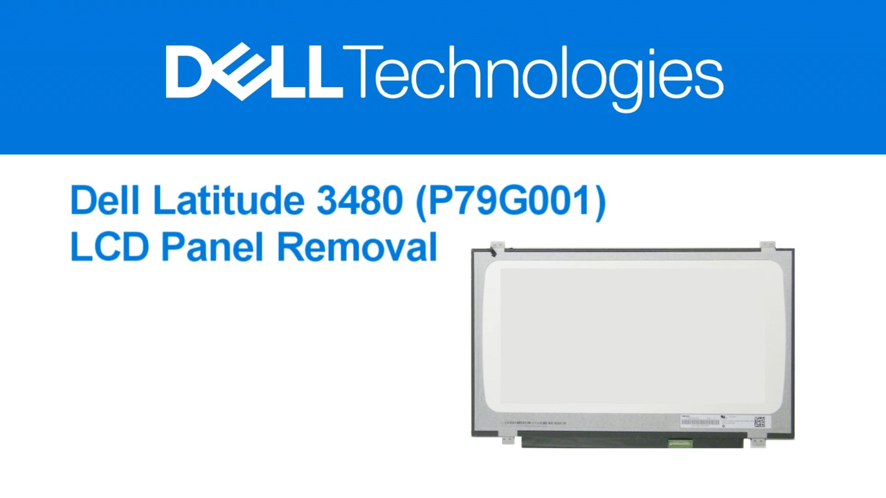 How to Remove the LCD Panel on Latitude 3480