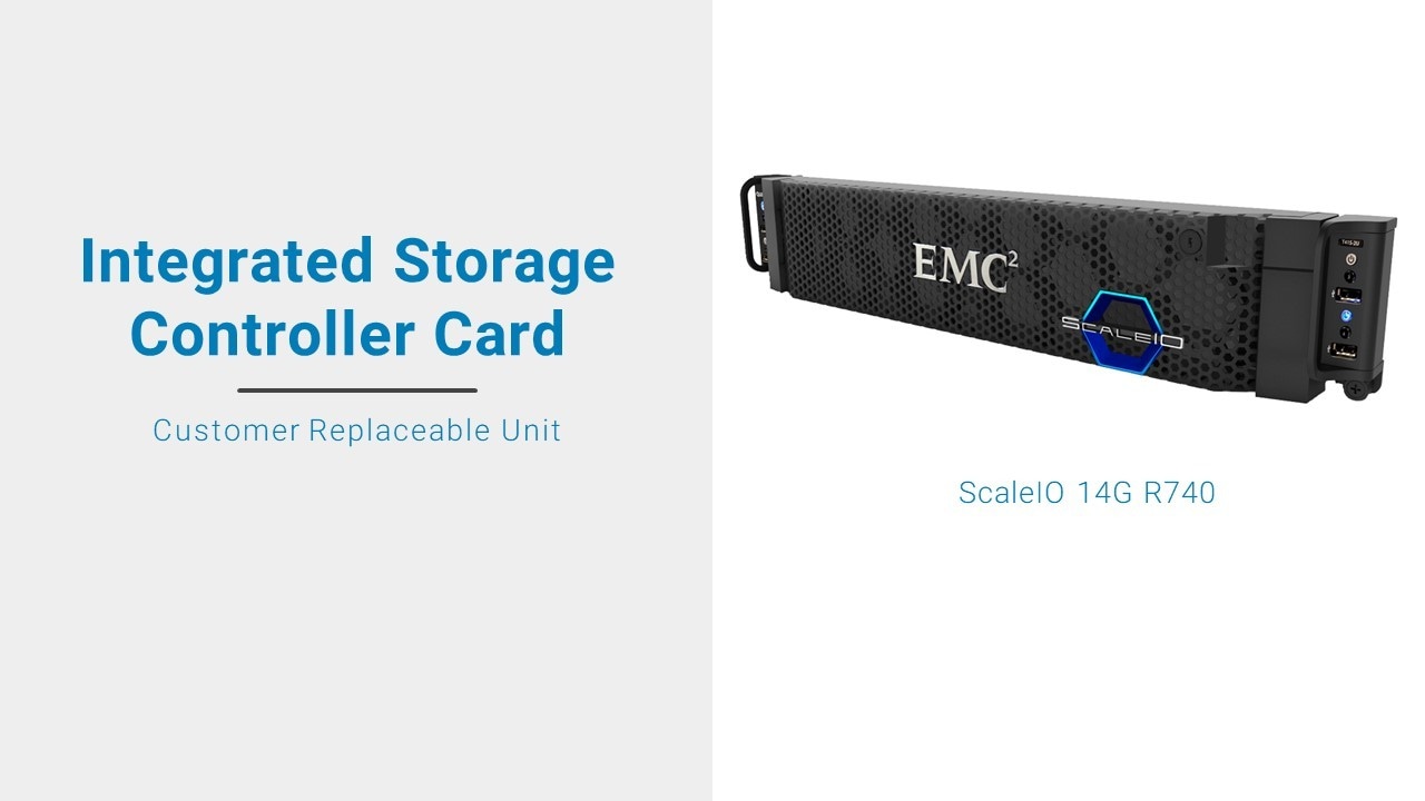 如何更換 ScaleIO 14G R740 整合式儲存控制器