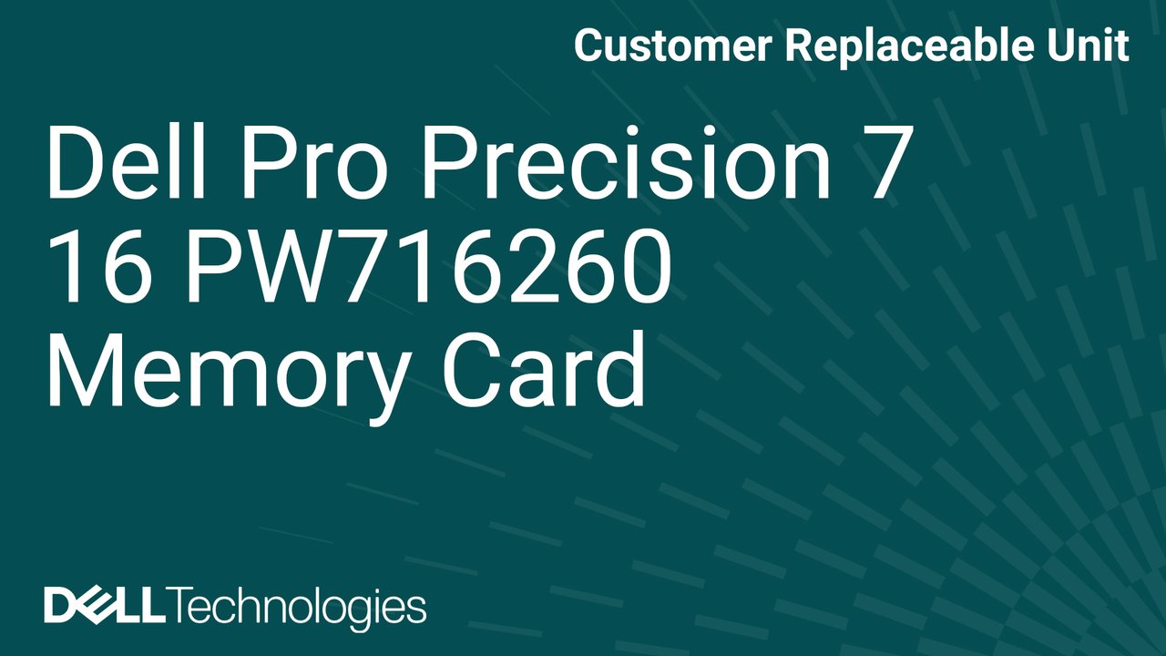 How to replace the memory card in a Dell Pro Precision 7 16 PW716260